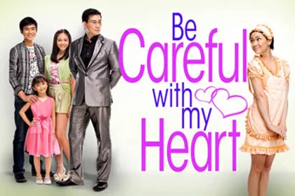 be careful with my heart