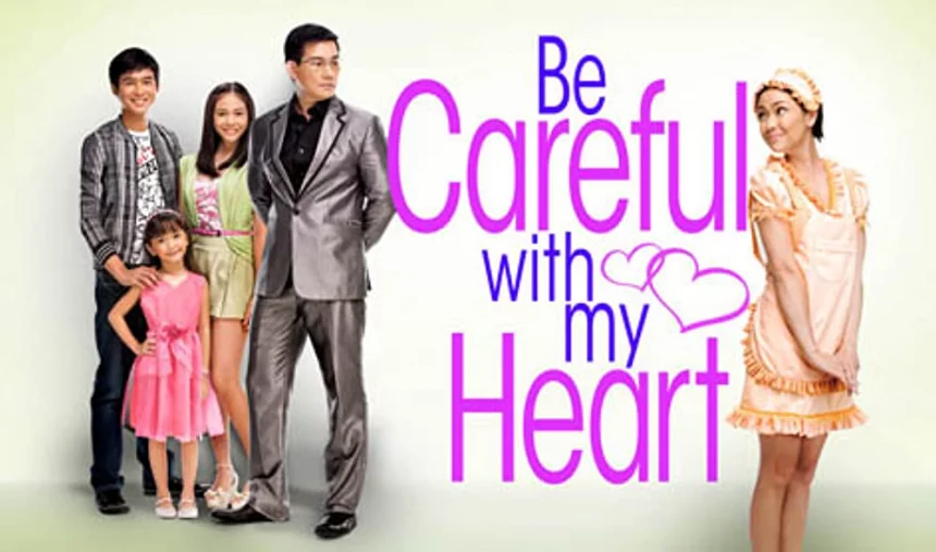 be careful with my heart