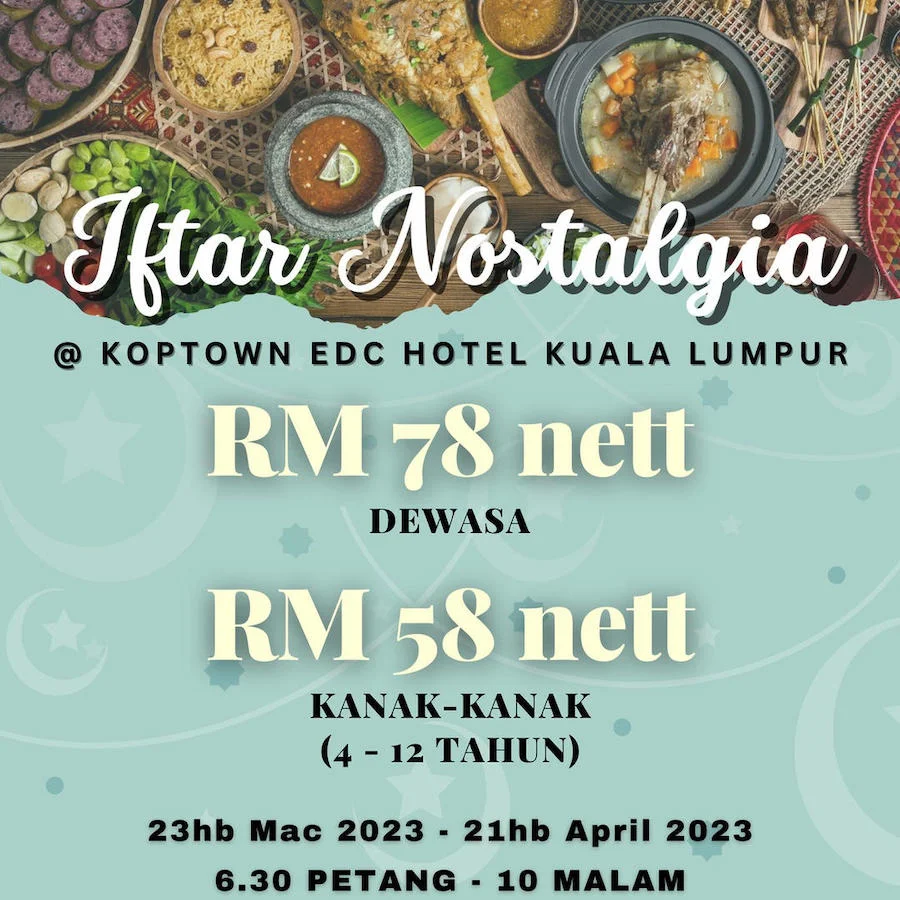Bawah RM100 : Buffet Ramadhan KL 2023 25 iftar koptown edc.jpeg